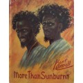 More Than Sunburnt - Kent Cottrell