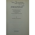 Amazulu - In the Time of Shaka KaSenzangakhona, King of Kings - Walton Golightly