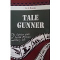 Tale Gunner A Lighter Side of South African Military Life - A J Brooks