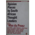 Opinion Pieces by South African Thought Leaders - Edited by Max du Preez
