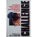 Challenge Southern Africa Wihin the African Revolutionary Context Edited by Al J. Venter