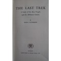 The Last Trek: A Study of the Boer People and the Afrikaner Nation Shelia Patterson