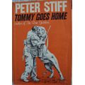 Tommy Goes Home Peter Stiff