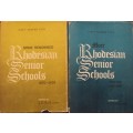Some Renowed Rhodesian Senior Schools and More Rhodesian Senior Schools I P Maclaren