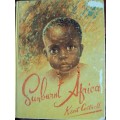 Sunburnt Africa including Sunburnt Sketches More Than Sunburt In Pencil & Prose Ken Cottrell