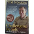 Challenging Beliefs: Memoirs of a Career Tim Noakes