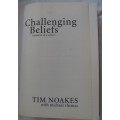 Challenging Beliefs: Memoirs of a Career Tim Noakes