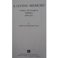 A Living Memory: Hodder and Stoughton Publishers 1868-1975 John Attenborough - Signed