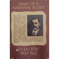 Diary of a National Scout P. J. Du Toit 1900 - 1902 J P Brits