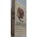 Jarhead A Soldiers Story of Modern War  -Anthony Swofford