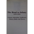The Road to Infamy 18991900 Colenso, Spioenkop, Vaalkrantz, Pieters, Bulle and Warren Owen Coetzer