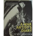 A War Artists Diary  Peter Badcock - Signed copy