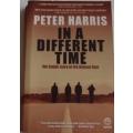 In a Different Time The Inside Story of the Delmas Four Peter Harris
