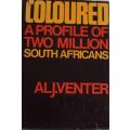 Coloured A Profile of Two Million South Africans Al J Venter