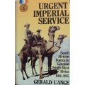 Urgent Imperial Service South African Forces in German South West Africa  1914--1915 Gerald