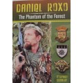 Daniel Roxo the Phantom of the Forrest Stephen Dunkley
