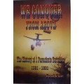 We Conquer From Above History of the Parachute Brigade 1961  1991 P J Els Signed by the author