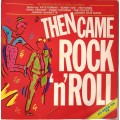 LP,Then Came Rock `n` Roll,Record & Cover:VG