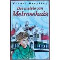 Die Meisie van Melrosehuis (1995) - Franci Greyling