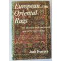 European and Oriental Rugs by Jack Franses