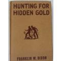 Hunting for Hidden Gold by Franklin W. Dixon-The Hardy Boys 1928