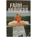 Farm Murders by Carla van der Spuy-Victims tell their stories