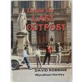 Inside the Last Outpost by David Robbins and Wyndham Hartley--Signed !