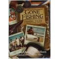 Gone Fishing by John Dyer and Ted Horn-Signed!