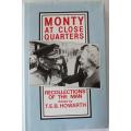Monty at close quarters-Recollections of the man edited by T.E.B. Howarth