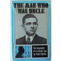 The man called Uncle by Peter Blythe. Biography of a master spy.