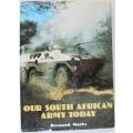 Our South African Army today by Bernard Marks 1977