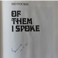 Of then I Spoke by Sid Fourie-Signed