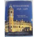 Pietermaritzburg 1838-1938 edited by J. Laband and R. Haswell. A new portrait of an African city.