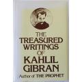 The Treasured writings of Kahlil Gibran
