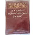 South African Despatches by Jennifer Crwys-Williams. Two centuries of the best in S.A.Journalism.