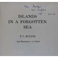 Islands in a Forgotten Sea by T. V. Bulpin