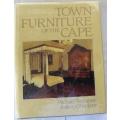 Town furniture of the Cape by Michael Baraitser and Anton Oberholzer