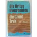 Die Britse Owerheid en die Groot Trek deur C.F.J. Muller