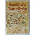 Bushlife of a Game Warden by Nick Steele