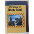 Die verhaal van Johanna Brandt deur Bep du Toit. Anglo-Boereoorlog