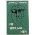 Die Singende Reën deur Johannes Meintjes