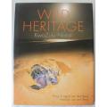 Wild Heritage KwaZulu-Natal by Philip, Ingrid and Heinrich van den Berg