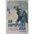 An Unpopular War by J.H. Thompson.