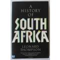 A History of South Africa by Leonard Thompson.