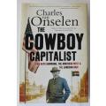 The Cowboy Capitalist by Charles van Onselen
