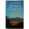Return to Camdeboo by Eve Palmer. A Century`s Karoo foods and flavours.