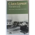 Stormwrack by C. Louis Leipoldt. The classic Anglo-Boer War novel
