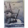 The Cape Odyssey 104 compiled by Gabriel Athiros & John Gribble. Wrecked at the Cape Part 1