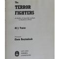 The Terror Fighters by AL J. Venter.