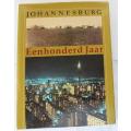 Johannesburg-Eenhonderd Jaar -- Uitgewer Chris van Rensburg